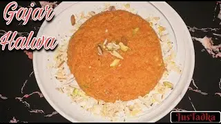 Gajar ka Halwa | Carrot Halwa Recipe | गाजर हलवा | Justadka Kitchen