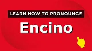 Learn how to pronounce Encino in American English - Pronounce Names