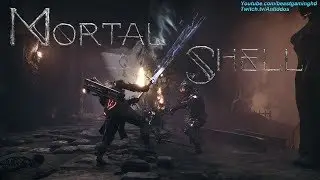 [ENG] Mortal Shell - Blind Full Playthrough - Souls-like Game *PART 2* (Livestream)