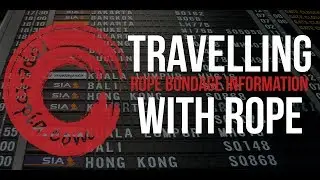 SHIBARI INFORMATION: Travelling With Rope