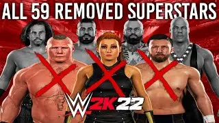 All 59 REMOVED Superstars from WWE 2K22 & The Reasons Why