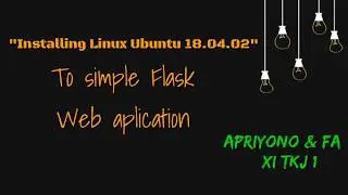 Installing ubuntu V18.04.02 To simple flask web aplication on virtualbox