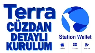 Terra Station Wallet Kurulumu ve Detaylı Cüzdan Kullanımı
