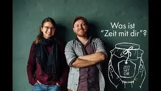 ZEIT MIT DIR