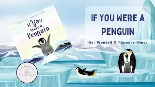 🐧If You Were a Penguin🐧Penguin Nonfiction Winter Read Aloud Book for Kids