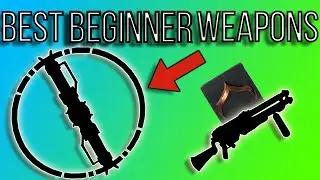 Top 6 Early Game Weapons to Build ASAP | Beginner Guide #5