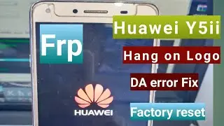 Huawei Y5 ii boot error fix 100% Done|Khosa Baloch