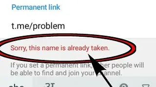 this name is already taken telegram problem solve how to  telegram sorry this name is already taken