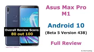 Asus Zenfone Max Pro M1 | Official Android 10 Beta 5 Update Version 438 | Review