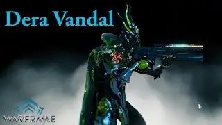 Warframe | Dera Vandal