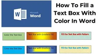 How To Fill a Text Box With Color In Word