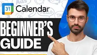 How To Use Google Calendar  Google Calendar  - 2025 | Tutorial For Beginners