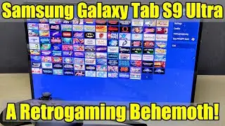 The SAMSUNG - Galaxy TAB S9 ULTRA - Is A RETRO Gaming - BEHEMOTH - Unboxed + Tested!