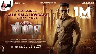 Sala Sala Hoysala | Daali Dhananjaya | Amrutha | B Ajaneesh Loknath |  Santhosh Ananddram | Vijay N