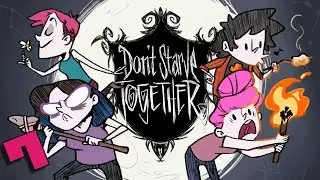 Don't Starve Together: With Friends - 7 - Bird Alcatraz