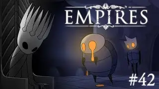Hollow knight Empires MAP part 42