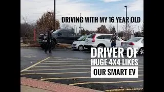 Driving electric with my teenage son (encounter with a 4X4 driver)