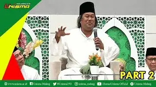Mbalah Aswaja UNISMA Malang bersama Gus Muwafiq Part 2