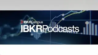 Subscribe to 🎧IBKR Podcasts and stay informed on major financial news and events.