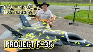 PROJECT F 35 1:6 PROTOTYPE #2 TEST FLIGHT 6