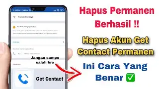 Cara Menghapus Akun Get Contact Permanen