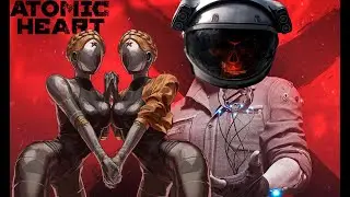 Atomic Heart 