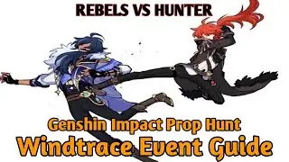 Windtrace Event Guide | Hunters vs Rebels | Genshin Impact