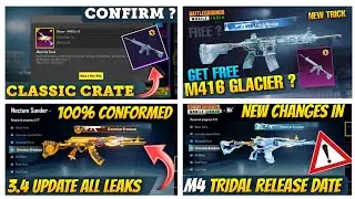 🔴M416 GLACIER BACK IN CLASSIC CRATE? | TIDAL EMBRACE M416 RELEASE DATE | 3.4 UPDATE ALL DATE LEAKS