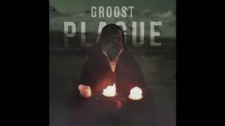 GRoost - Plague