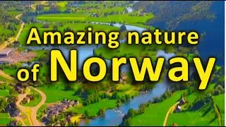 Travel to Norway. Part 2. Amazing nature of Norway