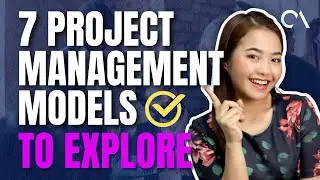 7 Project Management Models to Explore