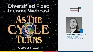Jeffrey Sherman on Macro: As The Cycle Turns