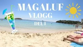 Vi drar till MAGALUF! | VLOGG