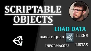 ScriptableObjects ( Load Data ) - Unity