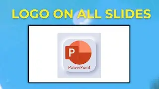 How To Add Logo Or Image To All Powerpoint Slides
