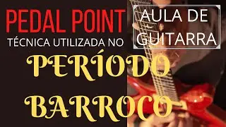 Aula de Guitarra - Técnica Pedal Point - (Migrando para o intermediário #3) - Por Daniel Fernandes
