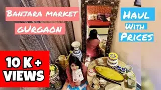 Banjara Market Gurgaon Post Lockdown | Latest Home Decor And Furniture | Haul With Prices Revealed