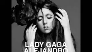 WITH LYRICS Lady Gaga - Alejandro (Official Music HQ)