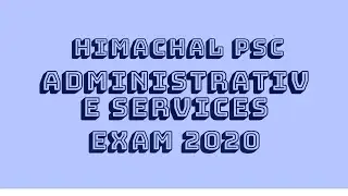 HPPSC HAS Combined Competitive Exam 2021| Date Extended
