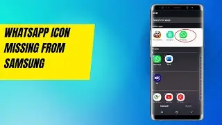 WhatsApp icon missing from the home screen of Samsung device | Problem solved