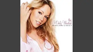 Mariah Carey - I Only Wanted (Remastered) [Audio HQ]