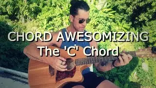 C Chord Upgrade - Chord Awesomizing Series