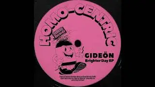 PREMIERE: GIDEÖN - Brighter Day [Home-Centric]
