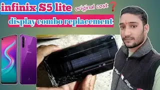 infinix S5 lite display combo replacement | infinix S5 lite display change | Mr. SSM