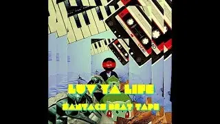 SANTACS - LUV YA LIFE[Full Beat Tape]