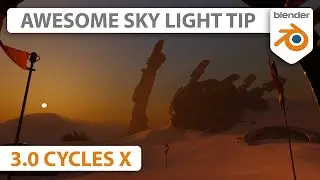 New Sky Light Tip in Blender 3.0 Cycles X