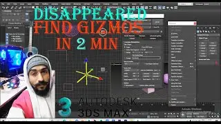 3ds max gizmos disappeared/appeared