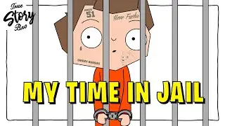 My Time In Jail [True Story Bro]