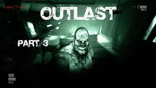 Outlast - Part 3 - The Backlog - Don't Stab Me Bro