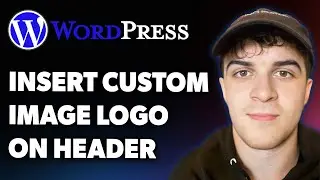 How to Insert Custom Image Logo on a Header in Wordpress (Full 2025 Guide)